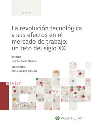 LA REVOLUCIÓN TECNOLÓGICA Y SUS EFECTOS EN EL MERCADO DE TRABAJO
