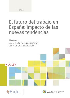 EL FUTURO DEL TRABAJO EN ESPAÑA. IMPACTO DE LAS NU