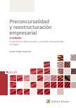 PRECONCURSALIDAD Y REESTRUCTURACIÓN EMPRESARIAL