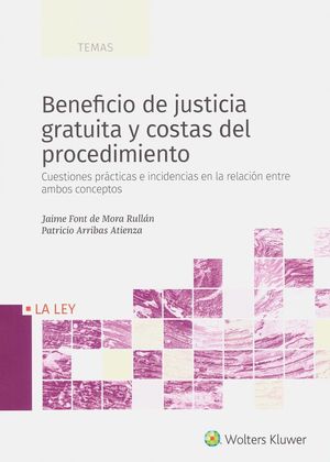 BENEFICIO DE JUSTICIA GRATUITA Y COSTAS DEL PROCEDIMIENTO