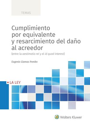 CUMPLIMIENTO POR EQUIVALENTEY RESARCIMIENTO DEL DAÑO AL ACREEDOR