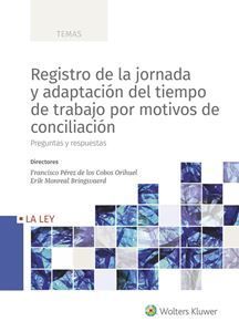 REGISTRO DE LA JORNADA Y ADAPTACIÓN DEL TIEMPO DE TRABAJO POR MOTIVOS DE CONCILIACIÓN