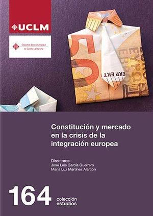 CONSTITUCION Y MERCADO EN LA CRISIS