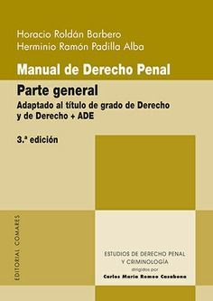 MANUAL DE DERECHO PENAL. PARTE GENERAL