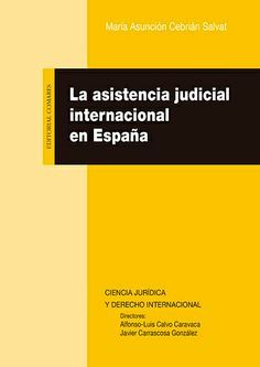 ASISTENCIA JUDICIAL INTERNACIONAL EN ESPAÑA