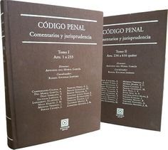 CÓDIGO PENAL. COMENTARIOS Y JURISPRUDENCIA