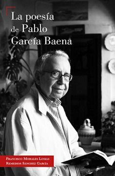 LA POESÍA DE PABLO GARCÍA BAENA