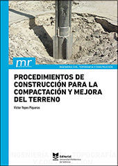 PROCEDIMIENTOS DE CONSTRUCCIÓN PARA LA COMPACTACIÓN Y MEJORA DEL TERRENO