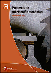 PROCESOS DE FABRICACIÓN MECÁNICA