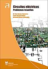 CIRCUITOS ELÉCTRICOS. PROBLEMAS RESUELTOS