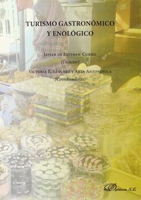 TURISMO GASTRONOMICO Y ENOLOGICO