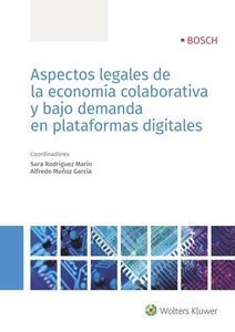 ASPECTOS LEGALES DE LA ECONOMÍA COLABORATIVA Y BAJO DEMANDA EN PLATAFORMAS DIGITALES