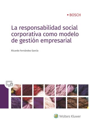 LA RESPONSABILIDAD SOCIAL CORPORATIVA COMO MODELO DE GESTIÓN EMPRESARIAL