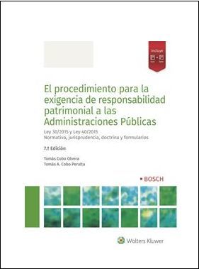 EL PROCEDIMIENTO PARA LA EXIGENCIA DE RESPONSABILIDAD PATRIMONIAL A LAS ADMINISTRACIONES PÚBLICAS