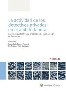 LA ACTIVIDAD DE LOS DETECTIVES PRIVADOS EN EL ÁMBITO LABORAL