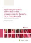 ACCIONES POR DAÑOS DERIVADOS DE LAS INFRACCIONES DEL DERECHO DE LA COMPETENCIA