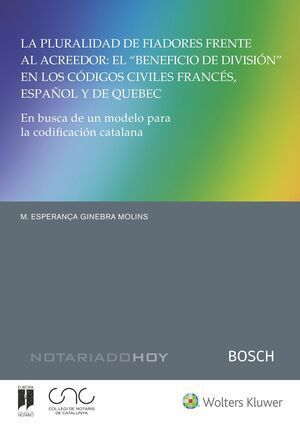 LA PLURALIDAD DE FIADORES FRENTE AL ACREEDOR: EL BENEFICIO