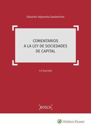 COMENTARIOS A LA LEY DE SOCIEDADES DE CAPITAL