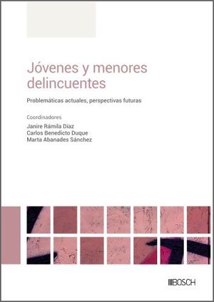 JÓVENES Y MENORES DELINCUENTES