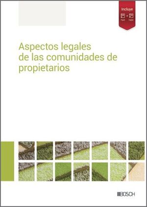 ASPECTOS LEGALES DE LAS COMUNIDADES DE PROPIETARIO