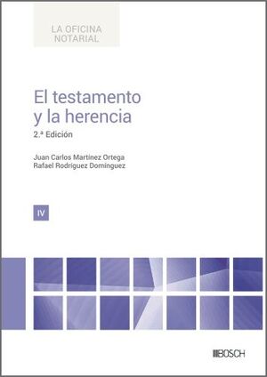 EL TESTAMENTO Y LA HERENCIA (2ª ED.)