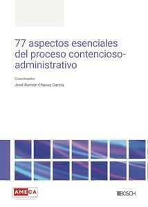 77 ASPECTOS ESENCIALES DEL PROCESO CONTENCIOSO-ADVO