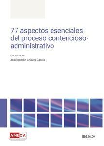 77 ASPECTOS ESENCIALES DEL PROCESO CONTENCIOSO-ADVO