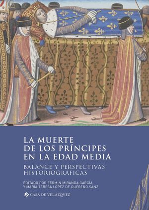 LA MUERTE DE LOS PRÍNCIPES EN LA EDAD MEDIA