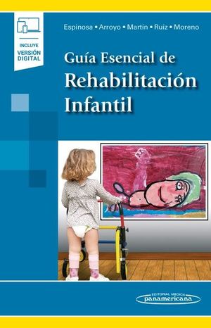 GUÍA ESENCIAL DE REHABILITACIÓN INFANTIL