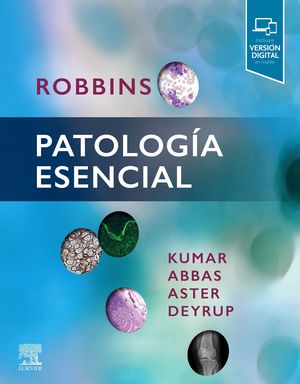 KUMAR. ROBBINS PATOLOGÍA ESENCIAL