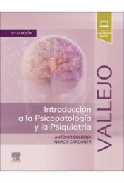 VALLEJO. INTRODUCCIÓN A LA PSICOPATOLOGÍA Y LA PSIQUIATRÍA