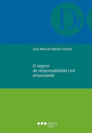 EL SEGURO DE RESPONSABILIDAD CIVIL EMPRESARIAL
