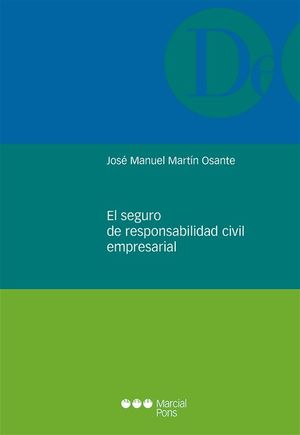 EL SEGURO DE RESPONSABILIDAD CIVIL EMPRESARIAL