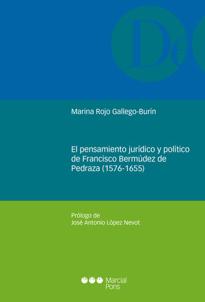 EL PENSAMIENTO JURIDICO Y POLITICO DE FRANCISCO BERMUDEZ DE