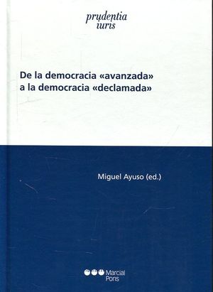 DE LA DEMOCRACIA AVANZADA A LA DEMOCRACIA DECLAMADA