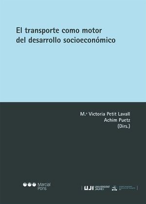 EL TRANSPORTE COMO MOTOR DEL DESARROLLO SOCIOECONOMICO