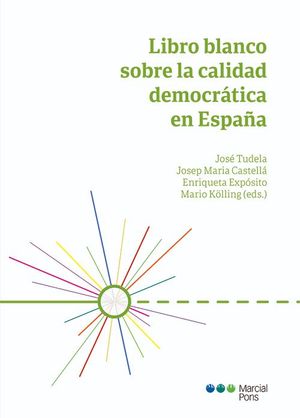 LIBRO BLANCO DE LA CALIDAD DEMOCRATICA EN ESPAÑA