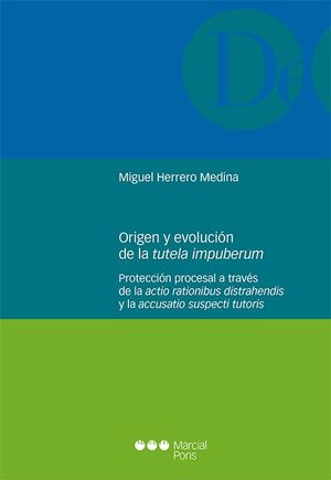 ORIGEN Y EVOLUCIÓN DE LA TUTELA IMPUBERUM