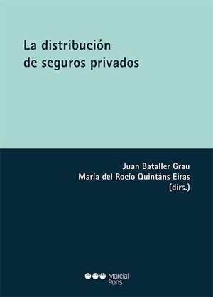 LA DISTRIBUCION DE LOS SEGUROS PRIVADOS