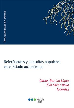 REFERÉNDUMS Y CONSULTAS POPULARES EN EL ESTADO AUTONÓMICO