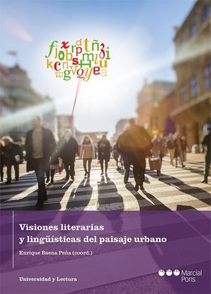 VISIONES LITERARIAS Y LINGÜÍSTICAS DEL PAISAJE URBANO