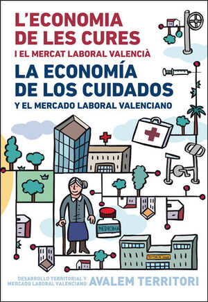 L'ECONOMIA DE LES CURES I EL MERCAT LABORAL VALENCIÀ
