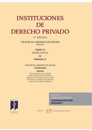 INSTITUCIONES DE DERECHO PRIVADO. TOMO VI MERCANTIL. VOLUMEN 3º