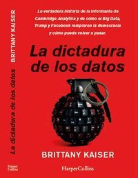 LA DICTADURA DE LOS DATOS