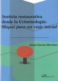 JUSTICIA RESTAURATIVA DESDE LA CRIMINOLOGÍA