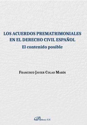 LOS ACUERDOS PREMATRIMONIALES EN EL DERECHO CIVIL ESPAÑOL