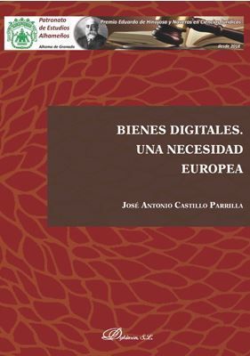 BIENES DIGITALES. UNA NECESIDAD EUROPEA