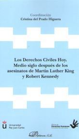 LOS DERECHOS CIVILES HOY. MEDIO SIGLO DESPUÉS DE LOS ASESINATOS DE MARTIN LUTHER