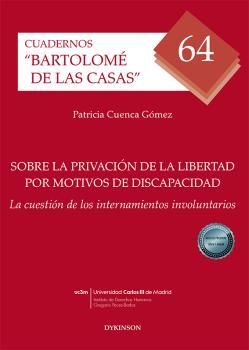 SOBRE LA PRIVACIÓN DE LA LIBERTAD POR MOTIVOS DE DISCAPACIDAD