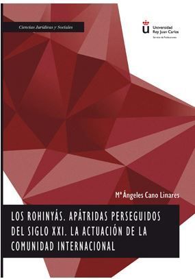 LOS ROHINYÁS, APÁTRIDAS PERSEGUIDOS DEL SIGLO XXI. LA ACTUACIÓN DE LA COMUNIDAD